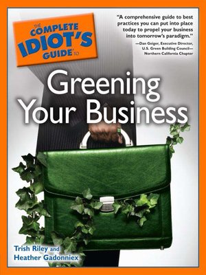 cover image of The Complete Idiot's Guide to Greening Your Business